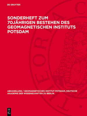 cover image of Sonderheft zum 70Jährigen Bestehen des Geomagnetischen Instituts Potsdam